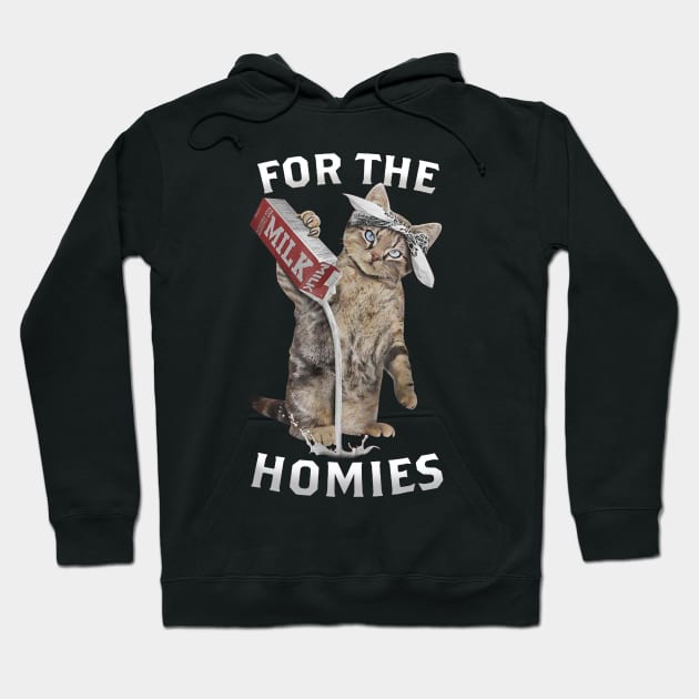 Funny Cat Drop milk for the Homies Hoodie by wheeleripjm